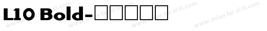L10 Bold字体转换